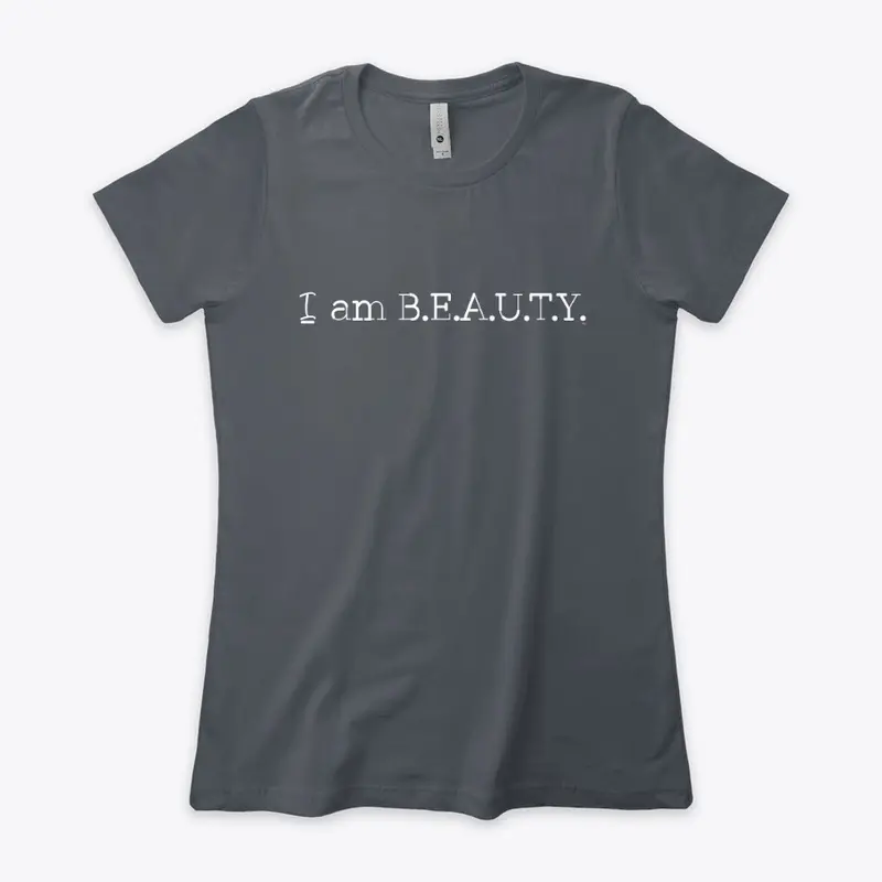 I AM B.E.A.U.T.Y. 2019 Tees & More